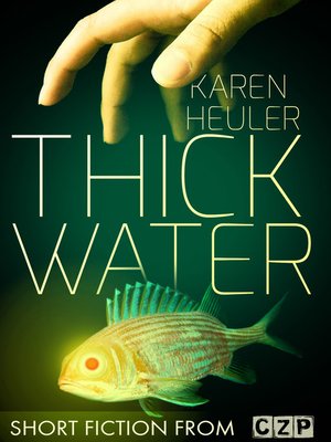 cover image of Thick Water